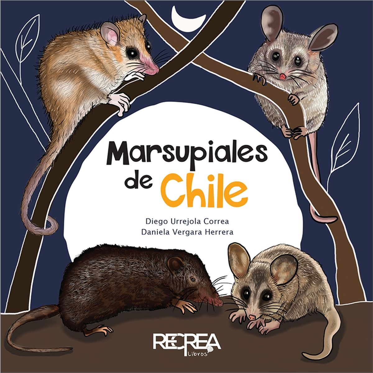 RECREA - Libro infantil Recrea Libros Marsupiales de Chile
