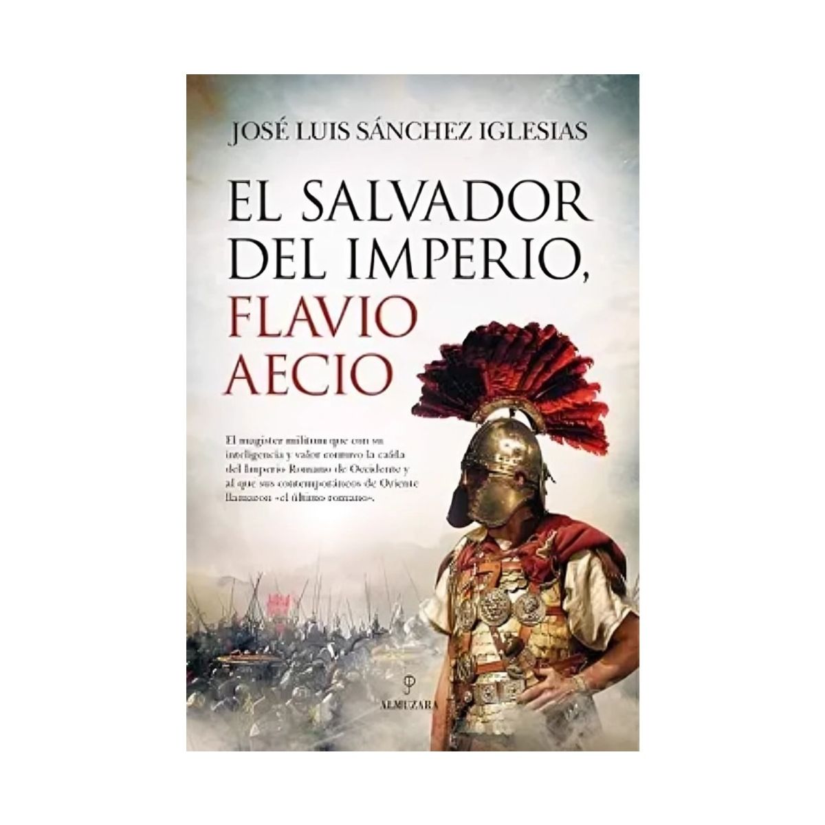TOP10BOOKS - LIBRO El Salvador Del Imperio. Flavio Aecio