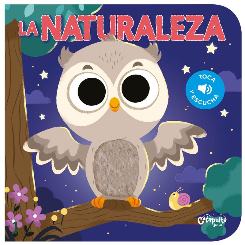 CATAPULTA EDITORES - LIBRO Toca Y Escucha - La Naturaleza