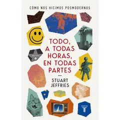 PENGUIN RANDOM HOUSE - LIBRO Todo, A Todas Horas, En Todas Partes