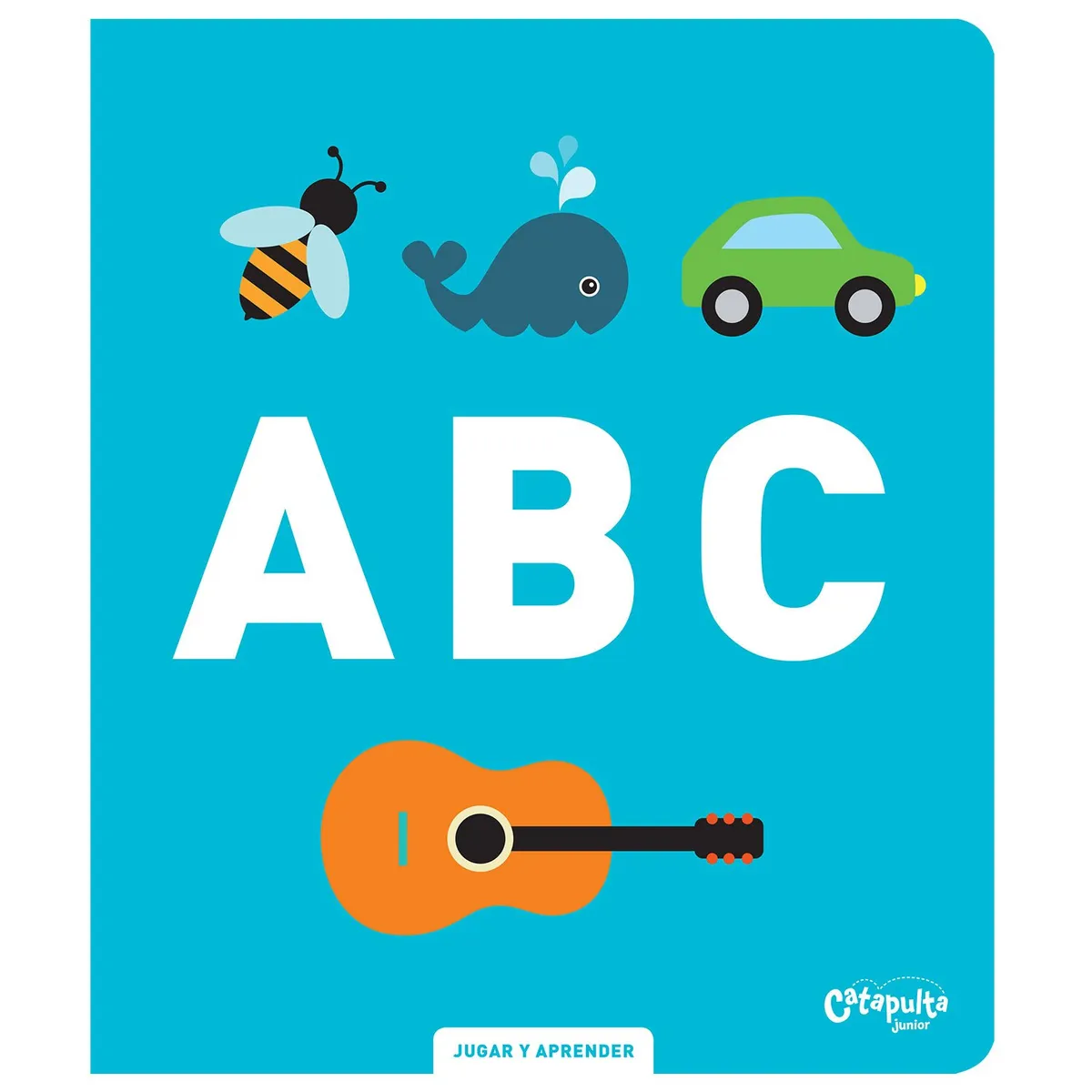 CATAPULTA EDITORES - LIBRO Jugar Y Aprender - ABC