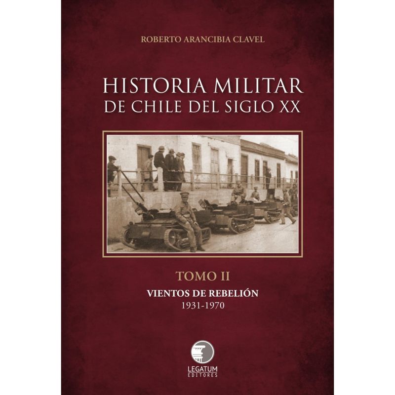 RETAILEXPRESS - Historia Militar De Chile Siglo Xx Tomo 2