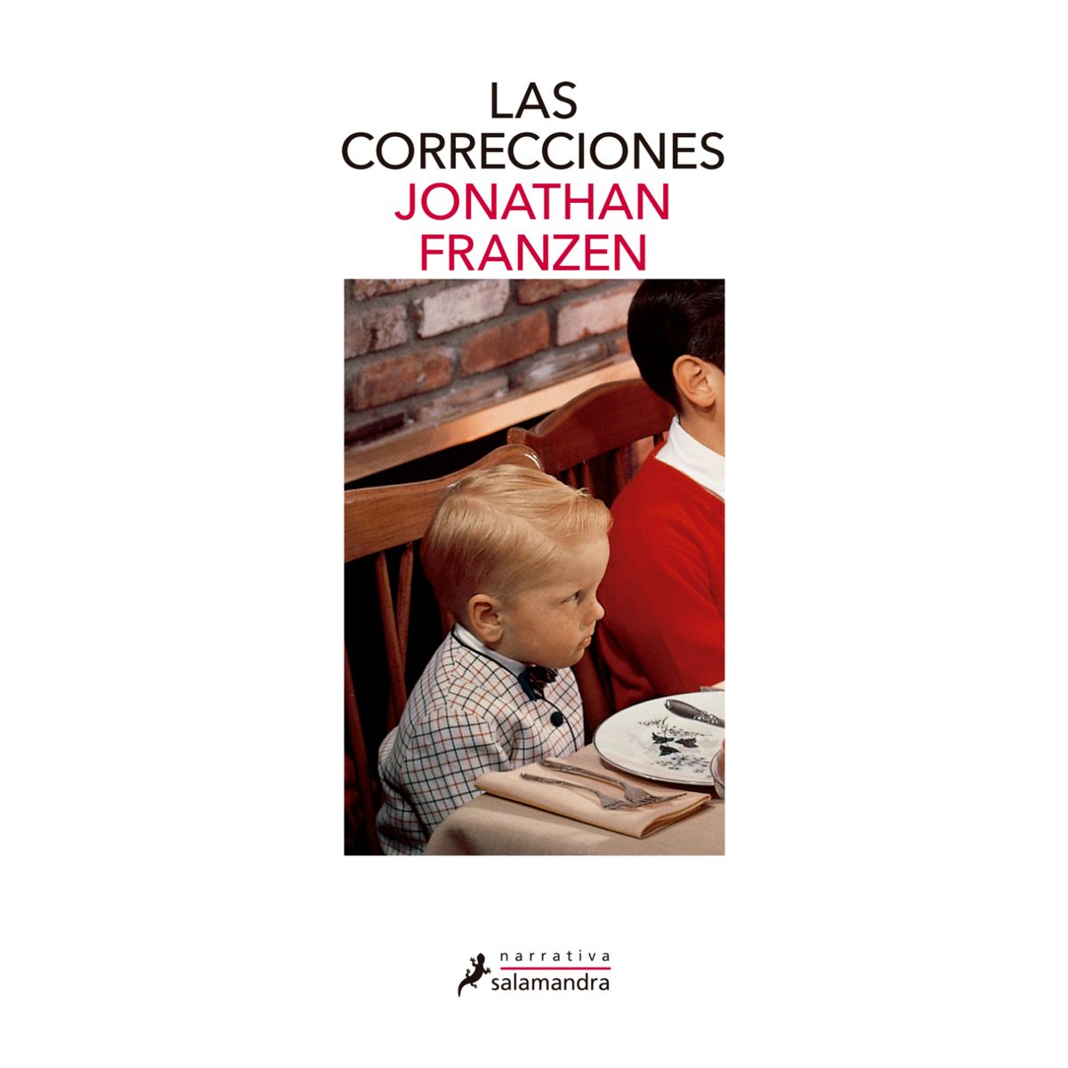 SALAMANDRA - Las Correcciones - Autor(a):  Jonathan Franzen