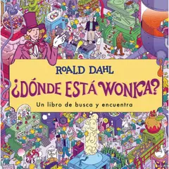 ALFAGUARA - ¿Dónde está Wonka? - Autor(a): Roald Dahl