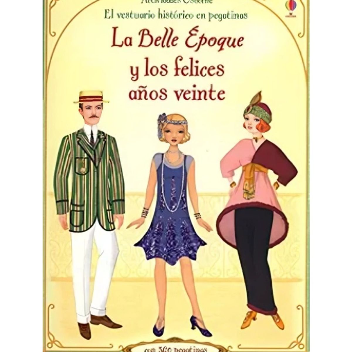 TOP10BOOKS - LIBRO Belle Epoque Y Los Felices Años Veinte - Vestuario En Pegatin