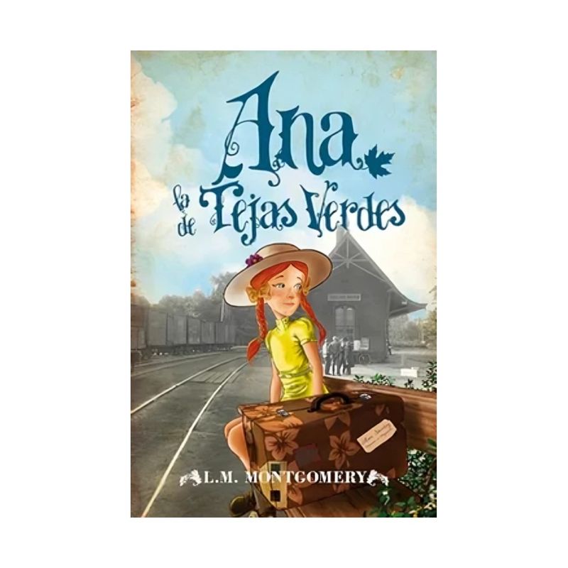 TOP10BOOKS - LIBRO ANA LA DE TEJAS VERDES - BOLSILLO / LUCY MAUD MONTGOMERY / ALMUZARA