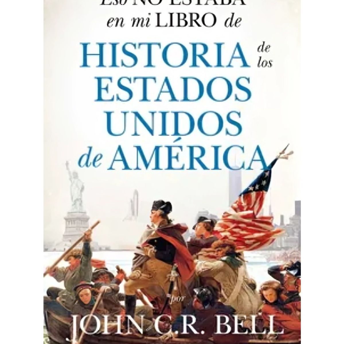 TOP10BOOKS - LIBRO Eso No Estaba... historia De Los Estados Unidos De América