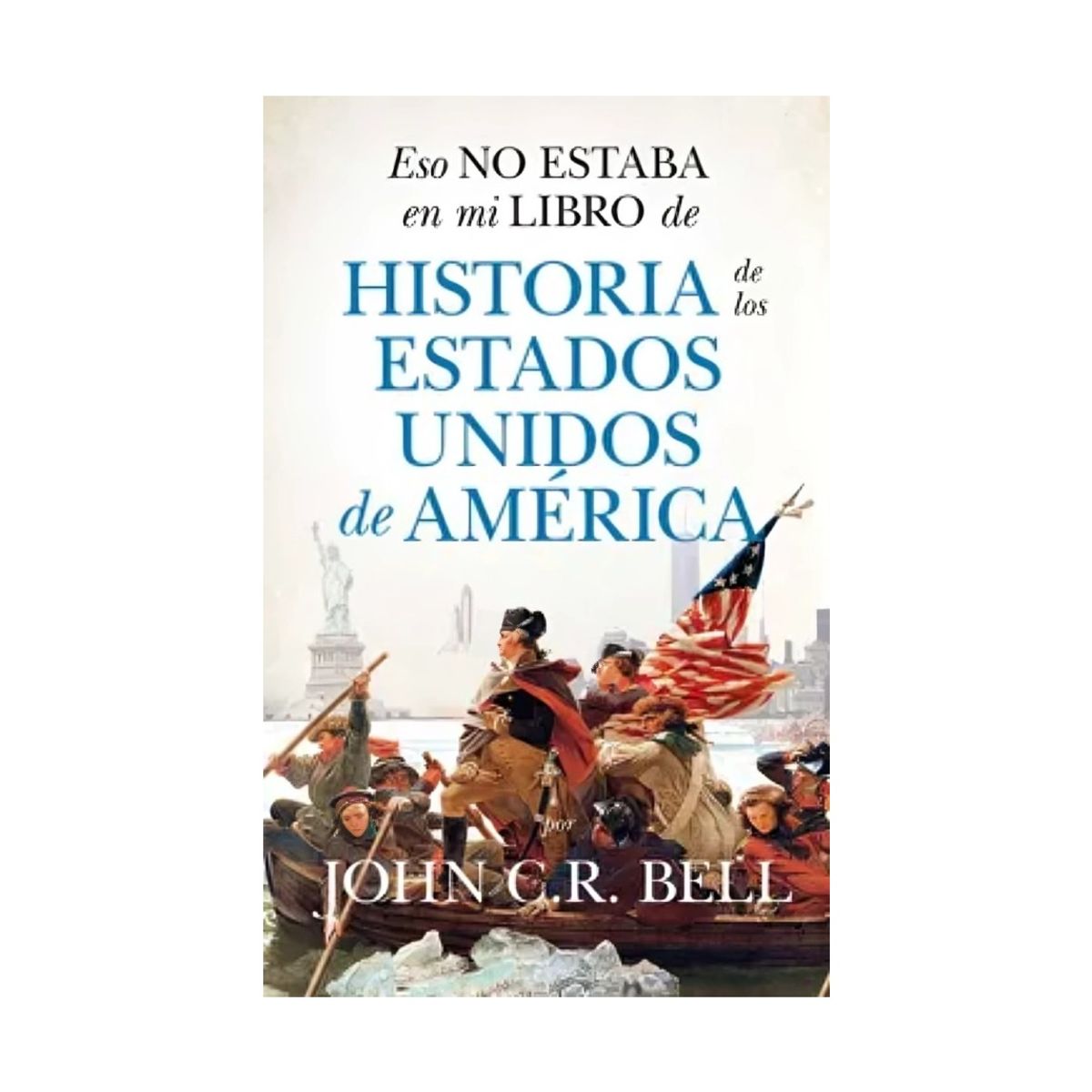 TOP10BOOKS - LIBRO Eso No Estaba... historia De Los Estados Unidos De América