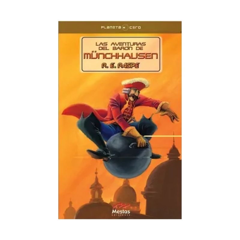 TOP10BOOKS - LIBRO LAS AVENTURAS DEL BARÓN MUNCHAUSEN.- R.E.RASPE / RUDOLF ERICH RASPE / MES