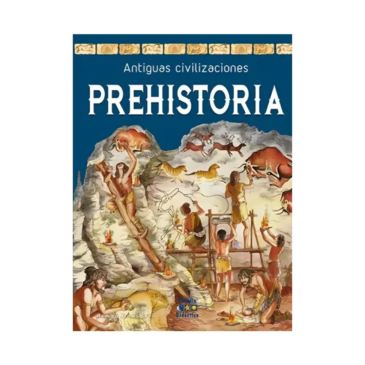 TOP10BOOKS - LIBRO Prehistoria - Antiguas Civilizaciones -