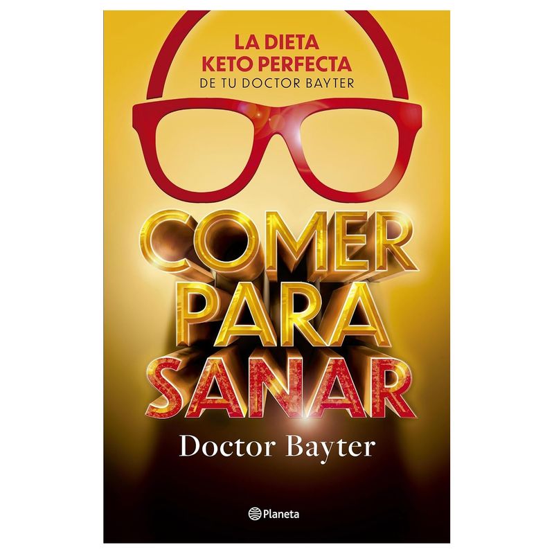 GRUPO PLANETA - Libro Comer Para Sana - Doctor Bayter