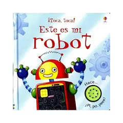 TOP10BOOKS - LIBRO ESTE ES MI ROBOT - TOCA, TOCA / GREENWELL, JESSICA/DURBER, MATT / USBOR