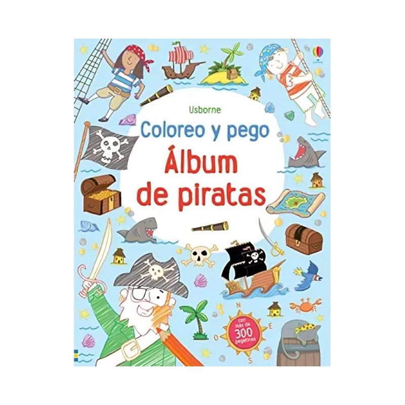 TOP10BOOKS - LIBRO ALBUM DE PIRATAS - COLOREO Y PEGO / SAM TAPLIN / USBORNE PUBLISHING