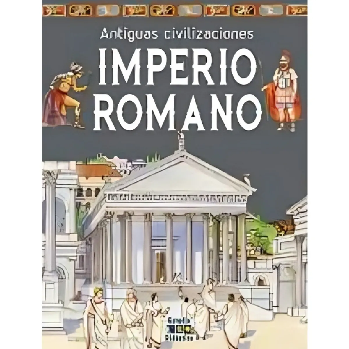 TOP10BOOKS - LIBRO Imperio Romano - Antiguas Civilizaciones -