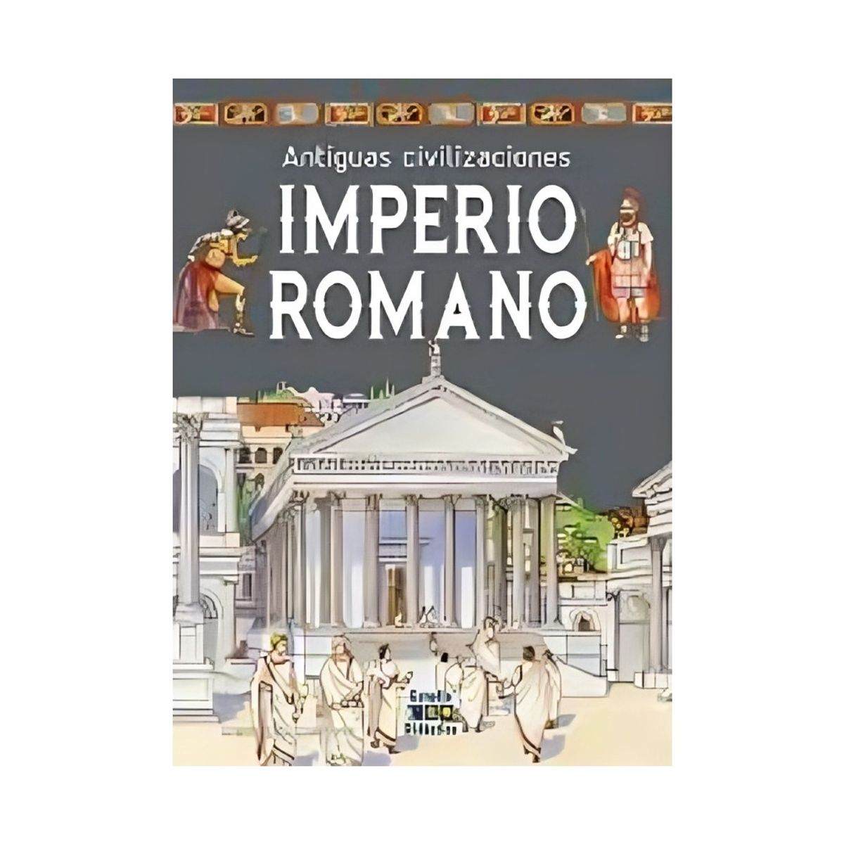 TOP10BOOKS - LIBRO Imperio Romano - Antiguas Civilizaciones -
