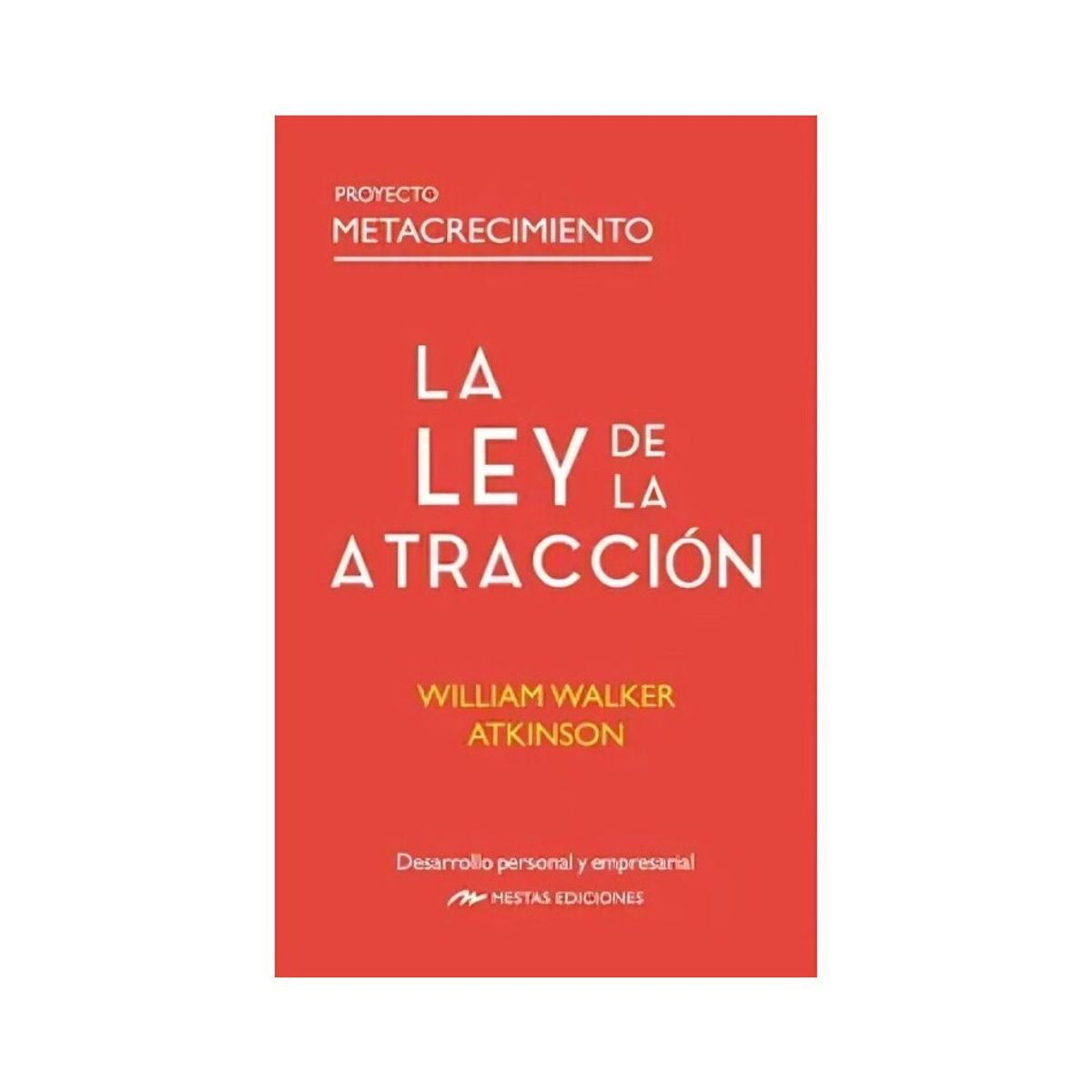 TOP10BOOKS - LIBRO La Ley De La Atracción - Walker Atkinson, William