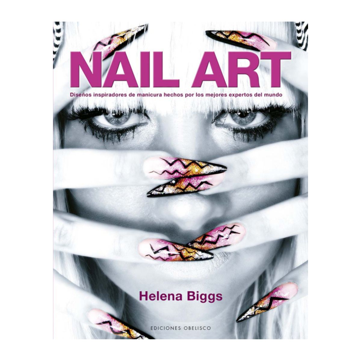 EDICIONES OBELISCO - Nail Art de Editorial Obelisco