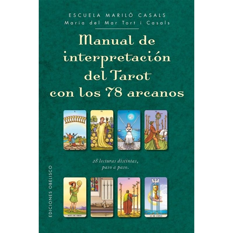 EDICIONES OBELISCO - Libro Manual De Interpretación Del Tarot Con Los 78 Arcanos