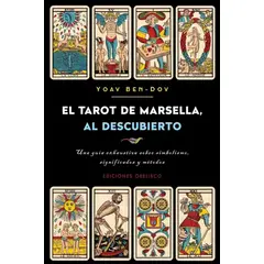 EDICIONES OBELISCO - El tarot de marsella, al descubierto