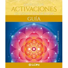 EDICIONES OBELISCO - Oráculo de activaciones geometría sagrada (libro + cartas)