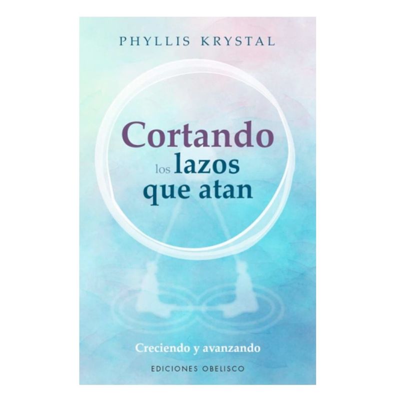 EDICIONES OBELISCO - Libro Cortando Los Lazos Que Atan