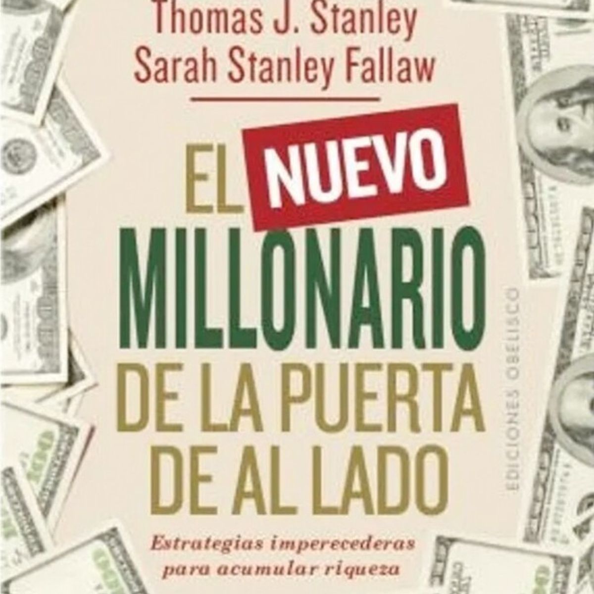 EDICIONES OBELISCO - El Nuevo Millonario De La Puerta De Al Lado