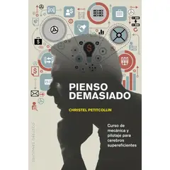 EDICIONES OBELISCO - Libro Pienso Demasiado