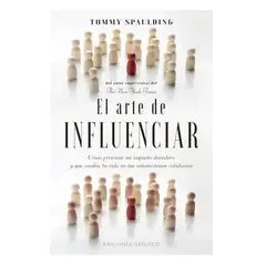 EDICIONES OBELISCO - El arte de influenciar