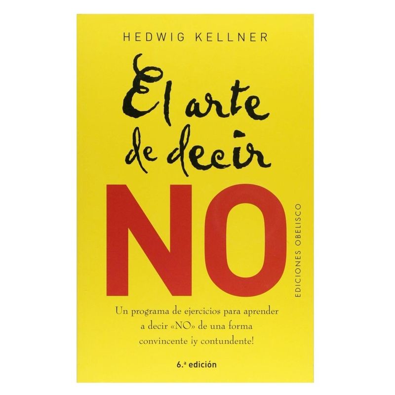 EDICIONES OBELISCO - Libro El Arte De Decir No