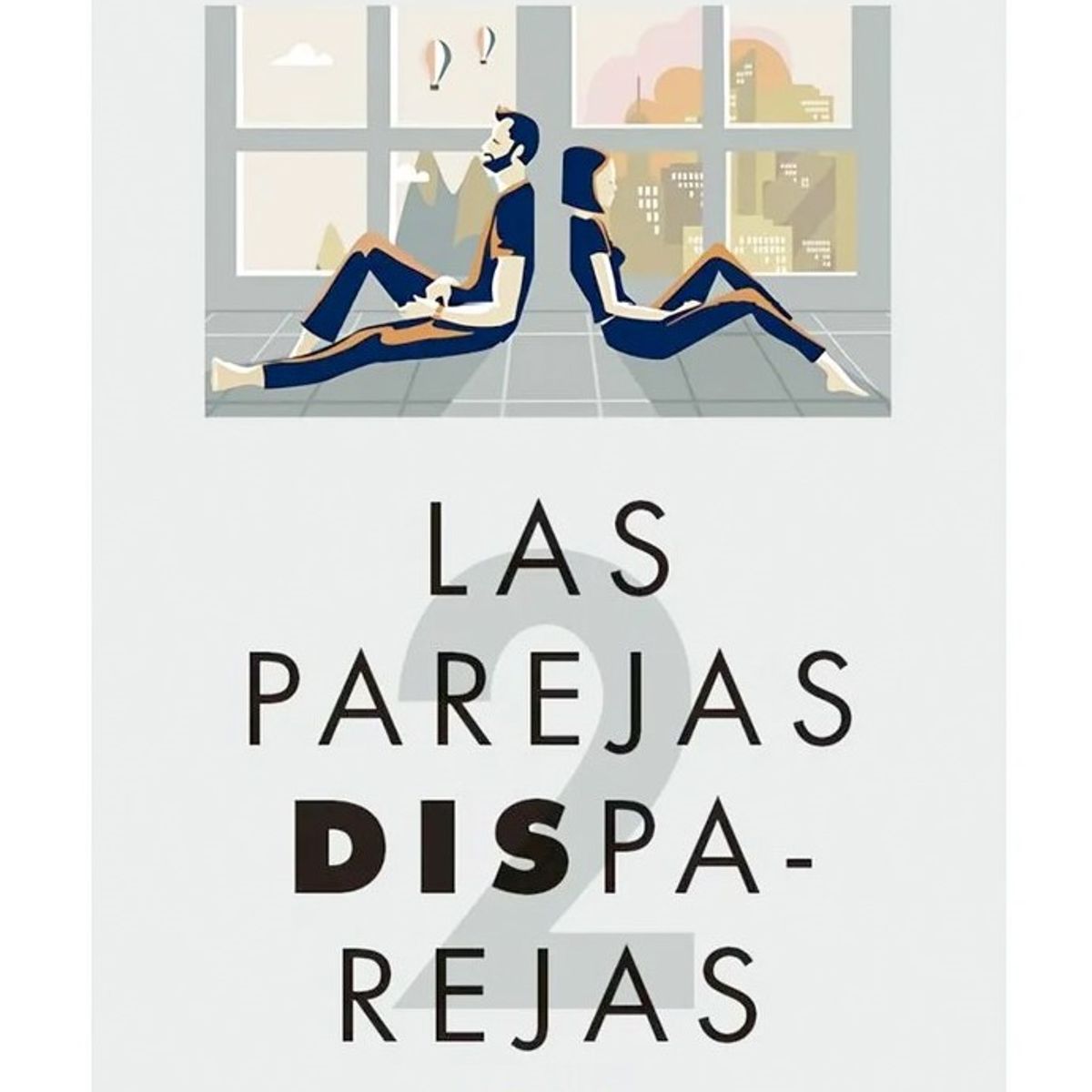 EDICIONES OBELISCO - Las Parejas Disparejas. Vol. II