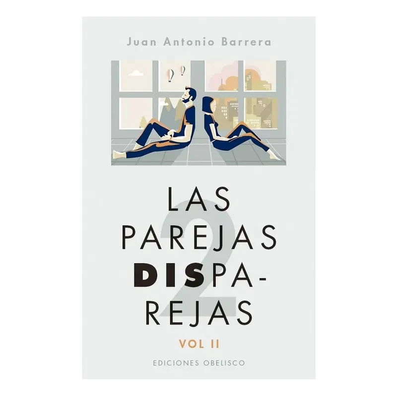 EDICIONES OBELISCO - Las Parejas Disparejas. Vol. II