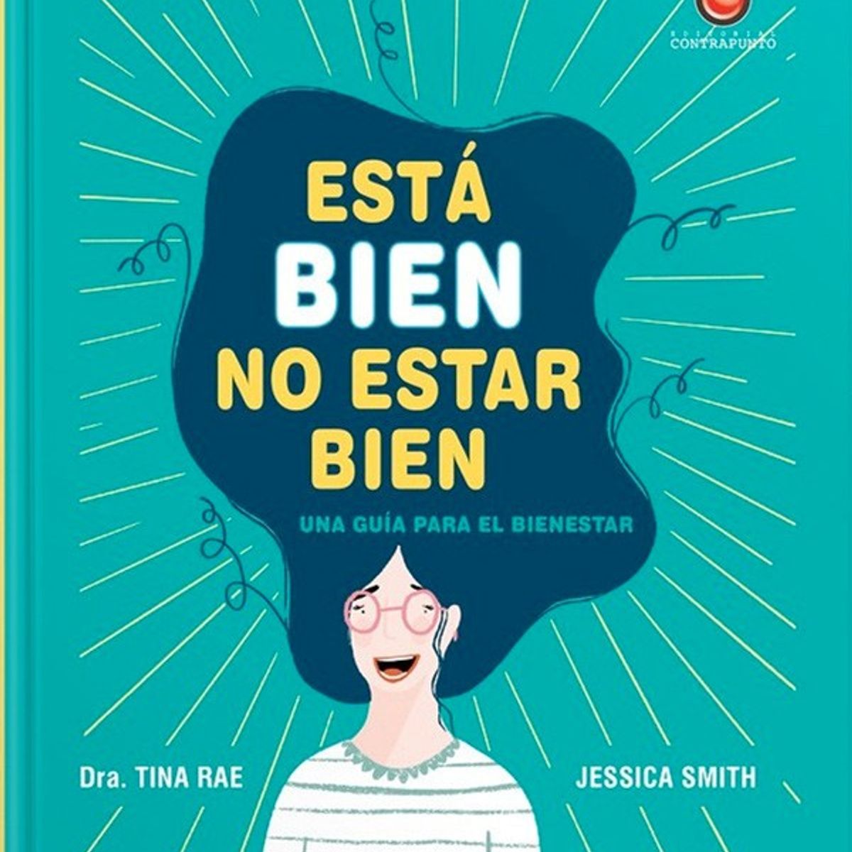 EDITORIAL CONTRAPUNTO - Está Bien No Estar Bien (Tapa Dura)