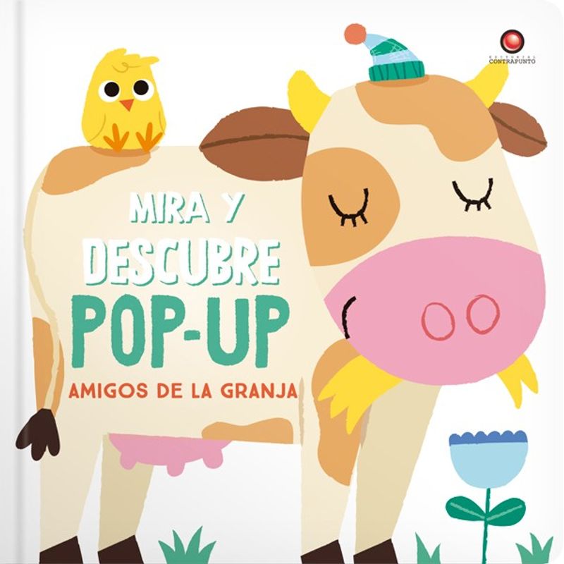 EDITORIAL CONTRAPUNTO - Libro Mira Y Descubre Pop-Up- Amigos De La Granja