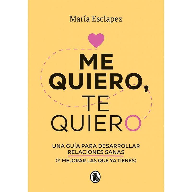 PENGUIN RANDOM HOUSE - LIBRO Me Quiero, Te Quiero