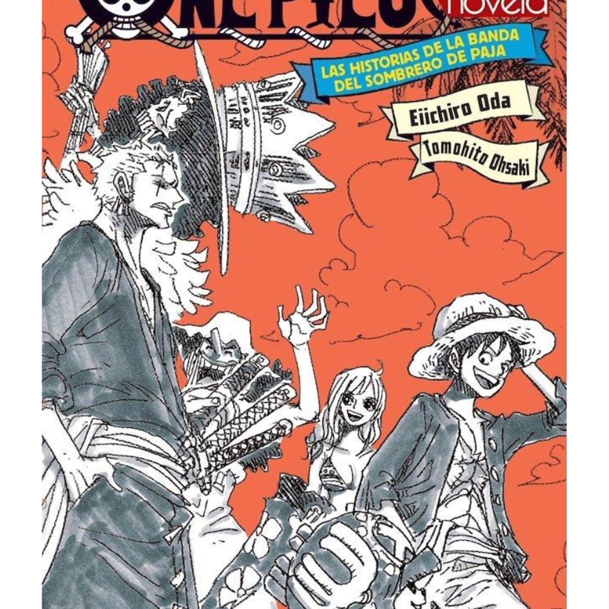 PLANETA ESPAÑA - One Piece Las historias de la banda del Sombrero de paja - Planeta Comic