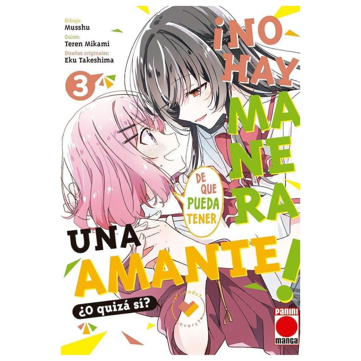 PANINI - ¡No hay manera de que pueda tener un amante! ¿O quiza si? 3 - Panini Comics
