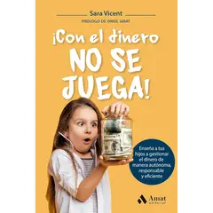 AMAT EDITORIAL - !Con El Dinero No Se Juega!