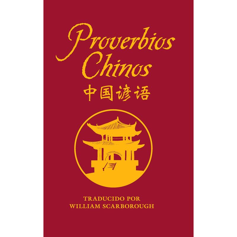 RETAILEXPRESS - Proverbios chinos - Autor(a):  William Scarborough