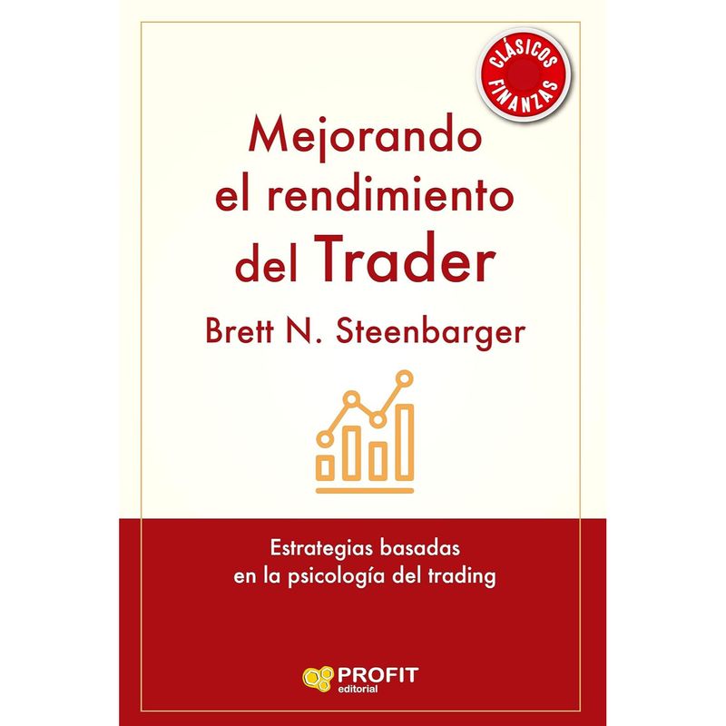PROFIT - Mejorando El Rendimiento Del Trader