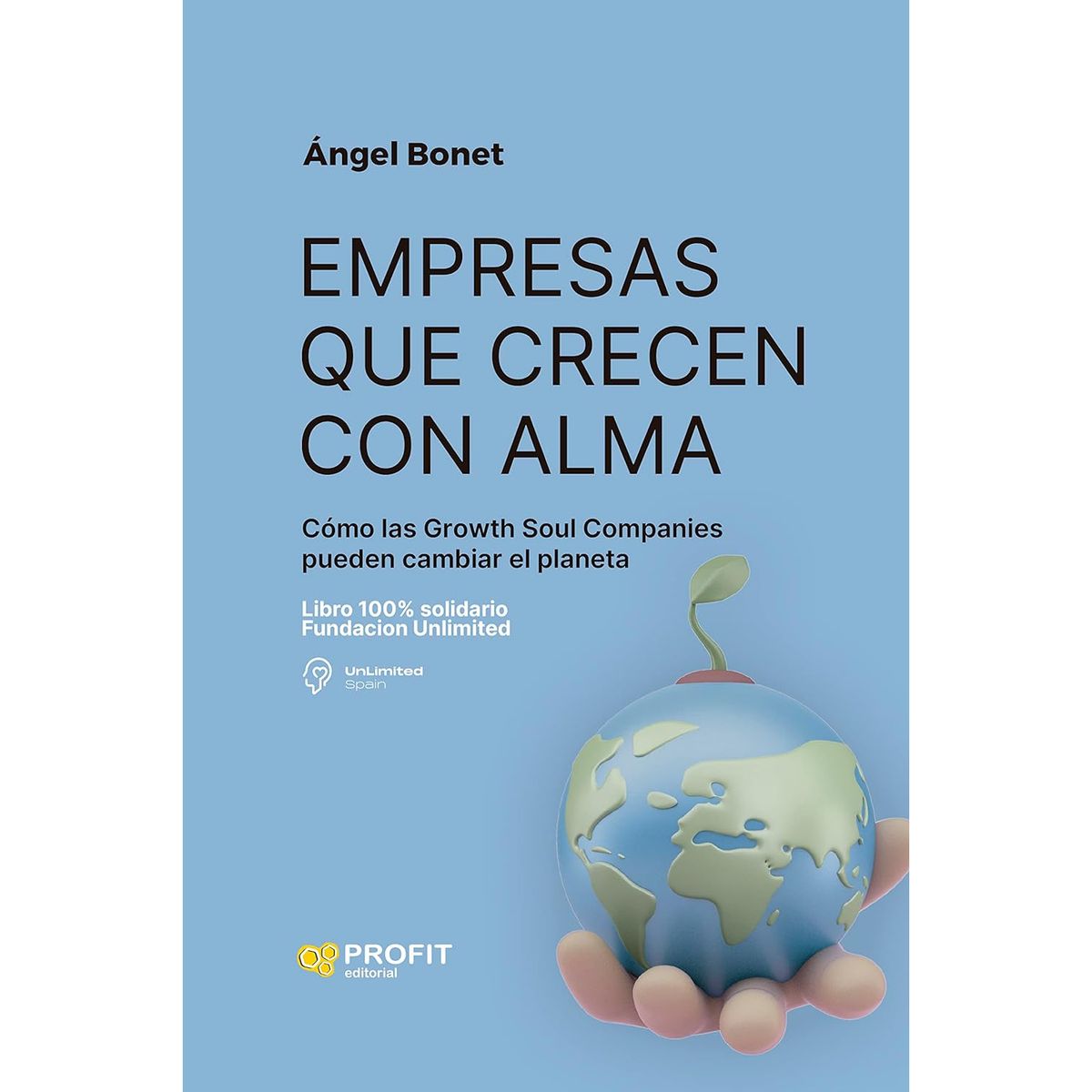PROFIT - Empresas Que Crecen Con Alma