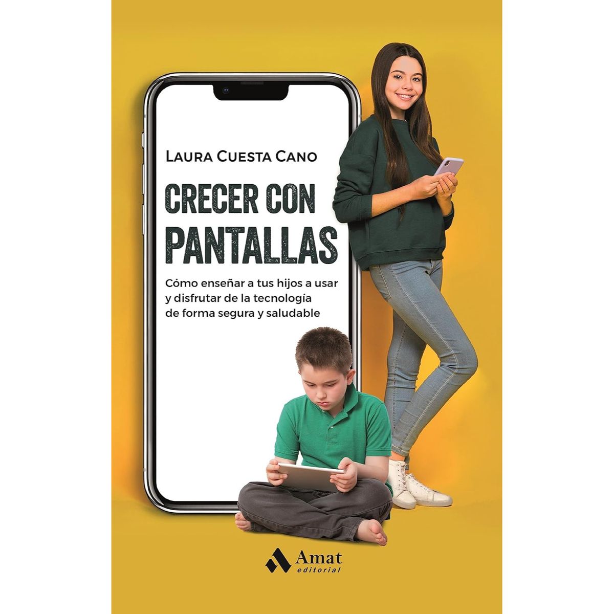 AMAT EDITORIAL - Crecer Con Pantallas