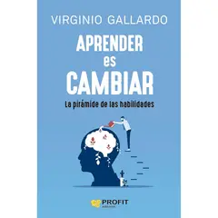 PROFIT - Aprender Es Cambiar - Autor(a): Virginio Gallardo