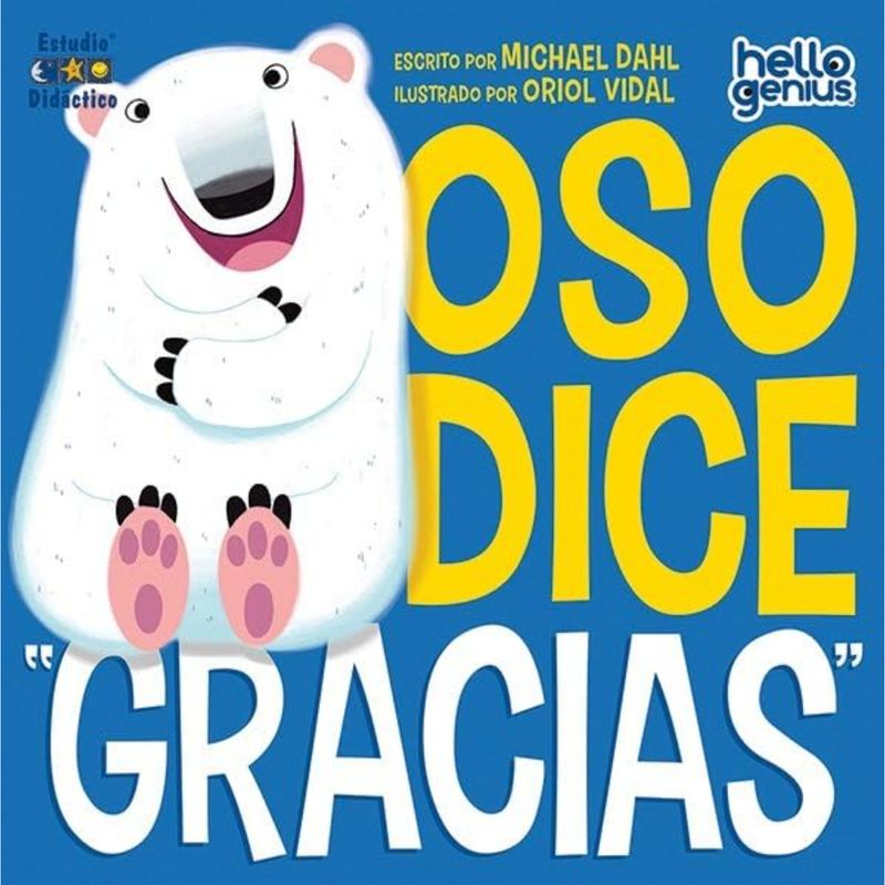 EDIMAT LIBROS - Oso Dice "Gracias" -Hello Genius- Educa