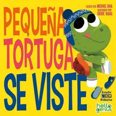 EDIMAT LIBROS - Pequena Tortuga Se Viste -Hello Genius- Educa