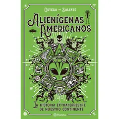 PLANETA - Alienigenas Americanos - La historia extraterrestre de nuestro continente