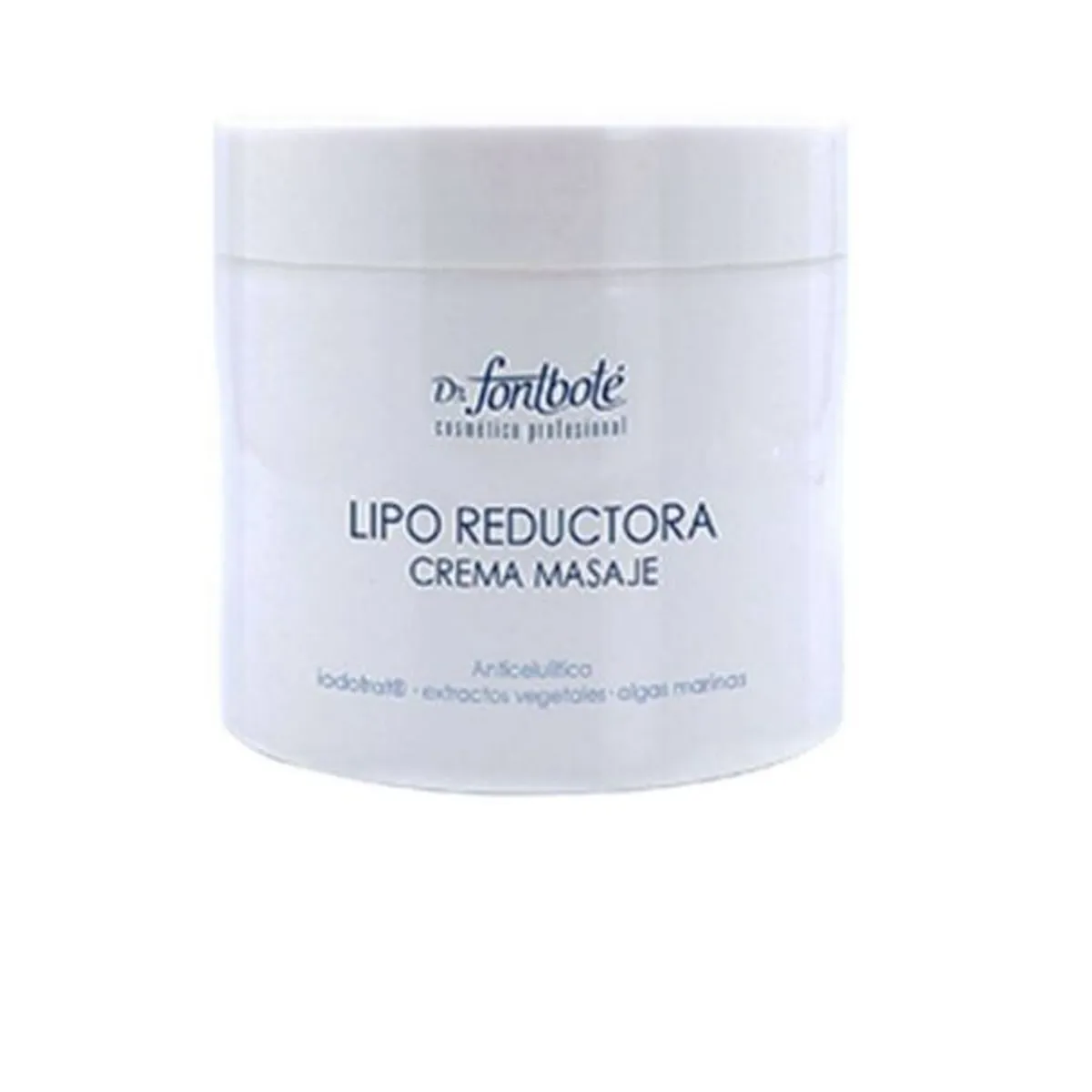 DR FONTBOTE - Crema para masaje Liporeductora 500g Anti Celulitica