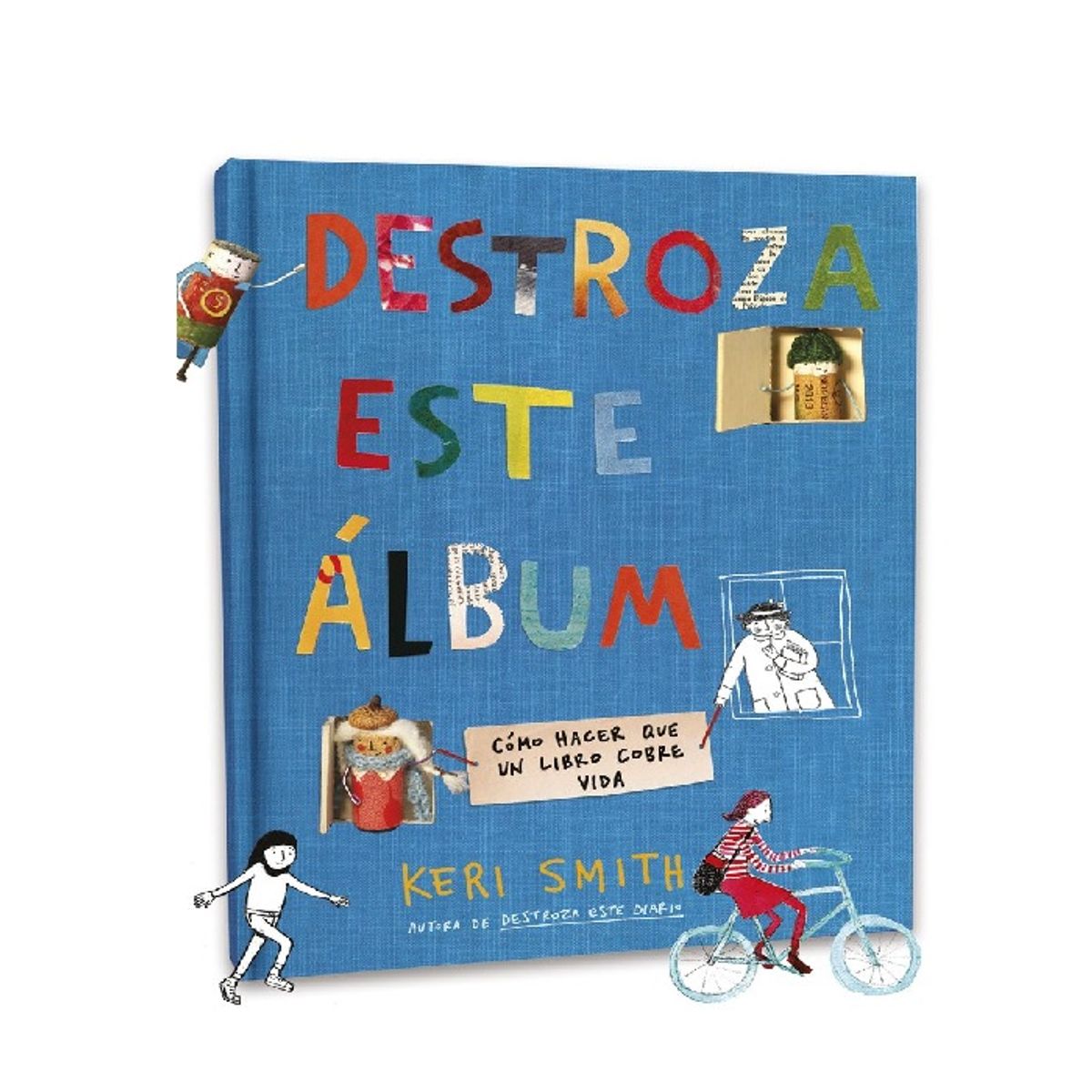 DESTINO - DESTROZA ESTE ALBUM  AUTOR KERI SMITH