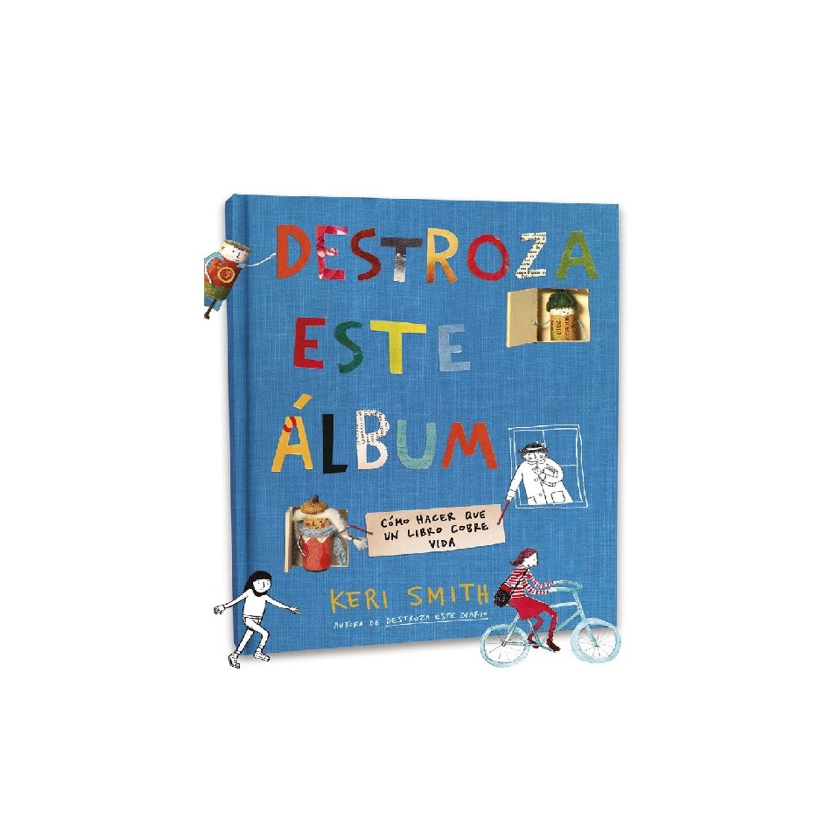DESTINO - DESTROZA ESTE ALBUM  AUTOR KERI SMITH