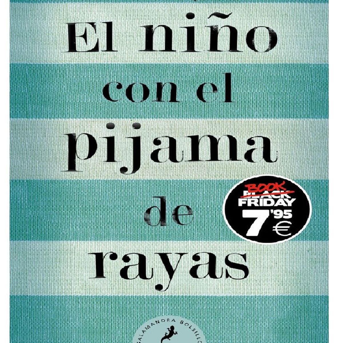 SALAMANDRA BOLSILLO - EL NIÑO CON EL PIJAMA DE RAYAS EDICION BLACK FRIDAY