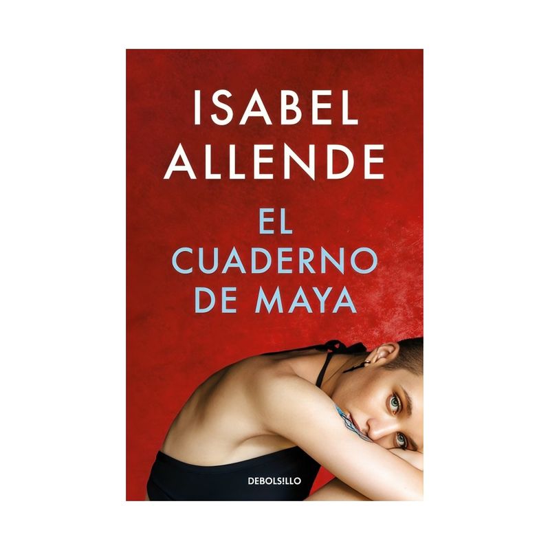 TOP10BOOKS - LIBRO EL CUADERNO DE MAYA / ISABEL ALLENDE / DEBOLSLLO